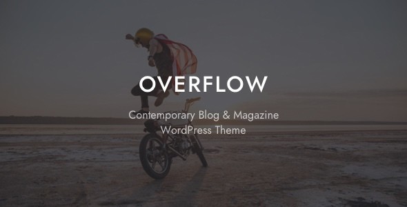 Overflow v1.3.6 - Contemporary Blog & Magazine Theme