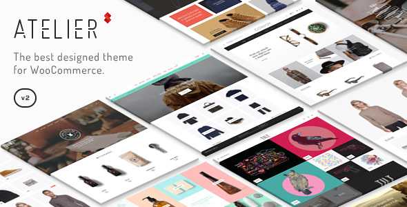 Atelier v2.6.21 - Creative Multi-Purpose eCommerce Wordpress Theme