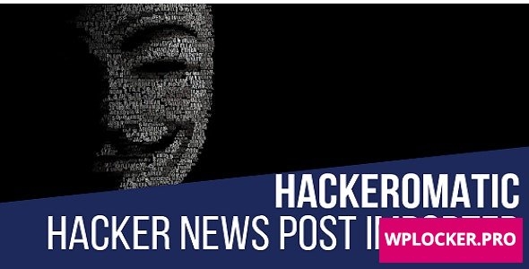 Hackeromatic v1.0.4 - Hacker News News Post Generator Plugin