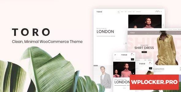 Toro v1.0.9 - Clean, Minimal WooCommerce Theme