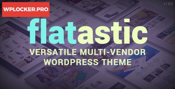 Flatastic v1.8.3 - Themeforest Versatile Wordpress Theme
