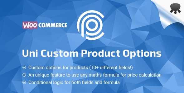 Uni CPO v4.6.14 - WooCommerce Options and Price Calculation Formulas
