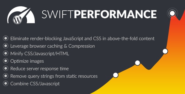 Swift Performance v2.1.6 - Cache & Performance Booster