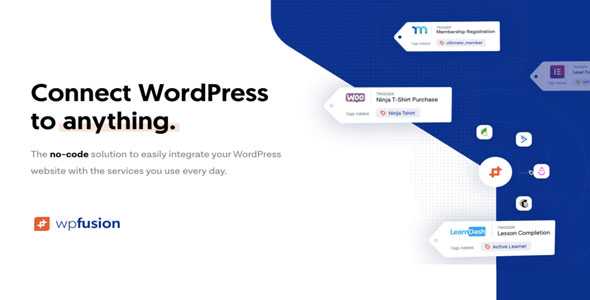WP Fusion v3.31 - Connect WordPress to anything