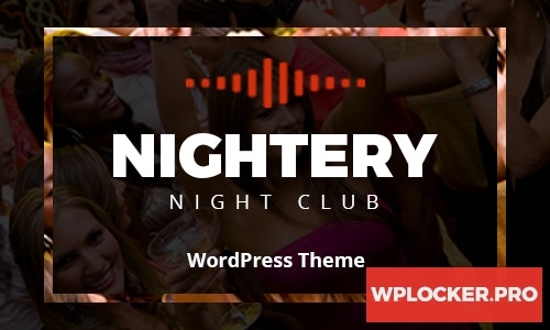 Nightery v1.2.6 - Night Club WordPress Theme
