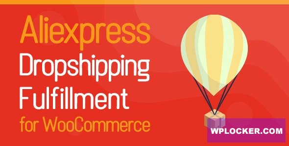 ALD v2.2.0 - AliExpress Dropshipping and Fulfillment for WooCommerce