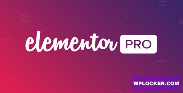 Elementor Pro v3.32.3 - The Most Advanced Website Builder Plugin