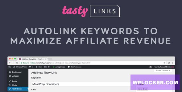 Tasty Links v1.5.4 - Autolink Keywords to Maximize Affiliate Revenue