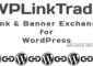 WPLinkTrade v1.6.1 – Text & Banner Exchange for WP