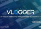 Vlogger v2.6.8 – Professional Video & Tutorials Theme